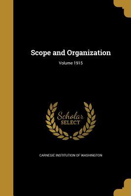 Scope and Organization; Volume 1915