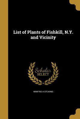 LIST OF PLANTS OF FISHKILL NY