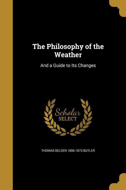 PHILOSOPHY OF THE WEATHER