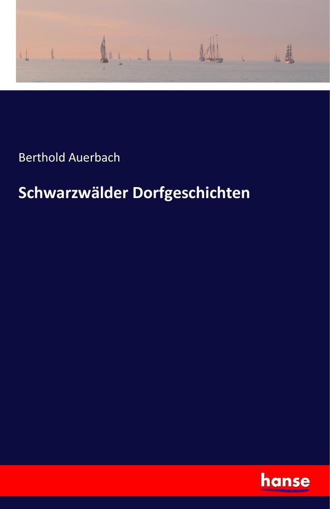 Schwarzwälder Dorfgeschichten