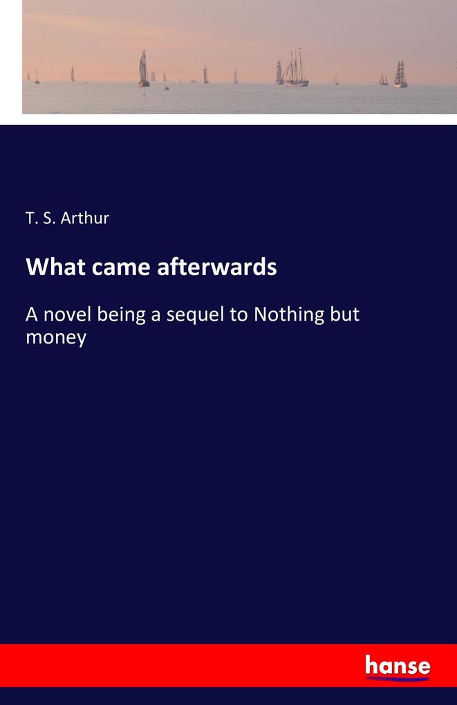 What came afterwards