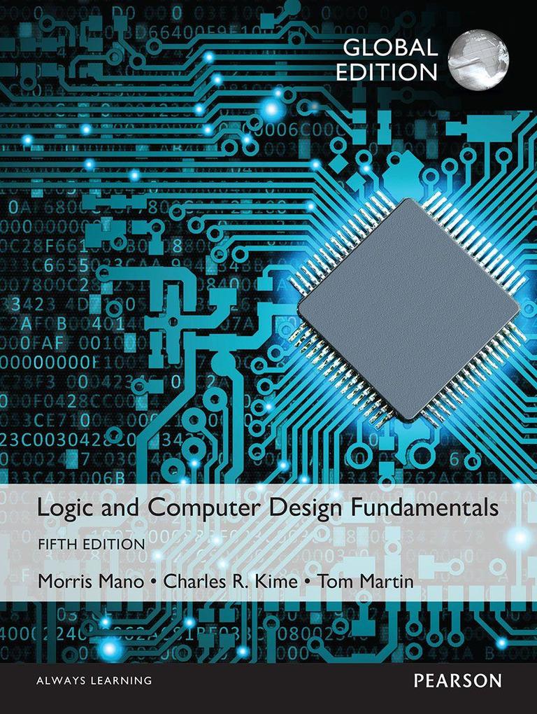 Logic and Computer Design Fundamentals Global Edition