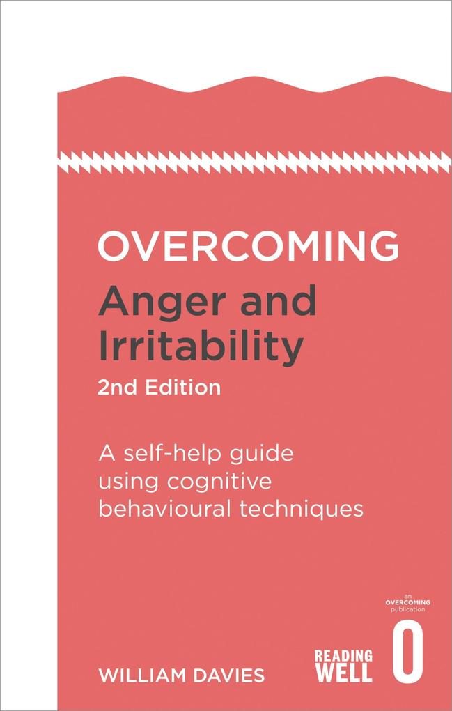 Overcoming Anger and Irritability 2nd Edition