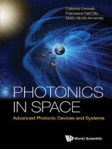 Photonics in Space als eBook Download von Caterina Ciminelli, Mario Nicola Armenise, Francesco Dell´olio - Caterina Ciminelli, Mario Nicola Armenise, Francesco Dell´olio