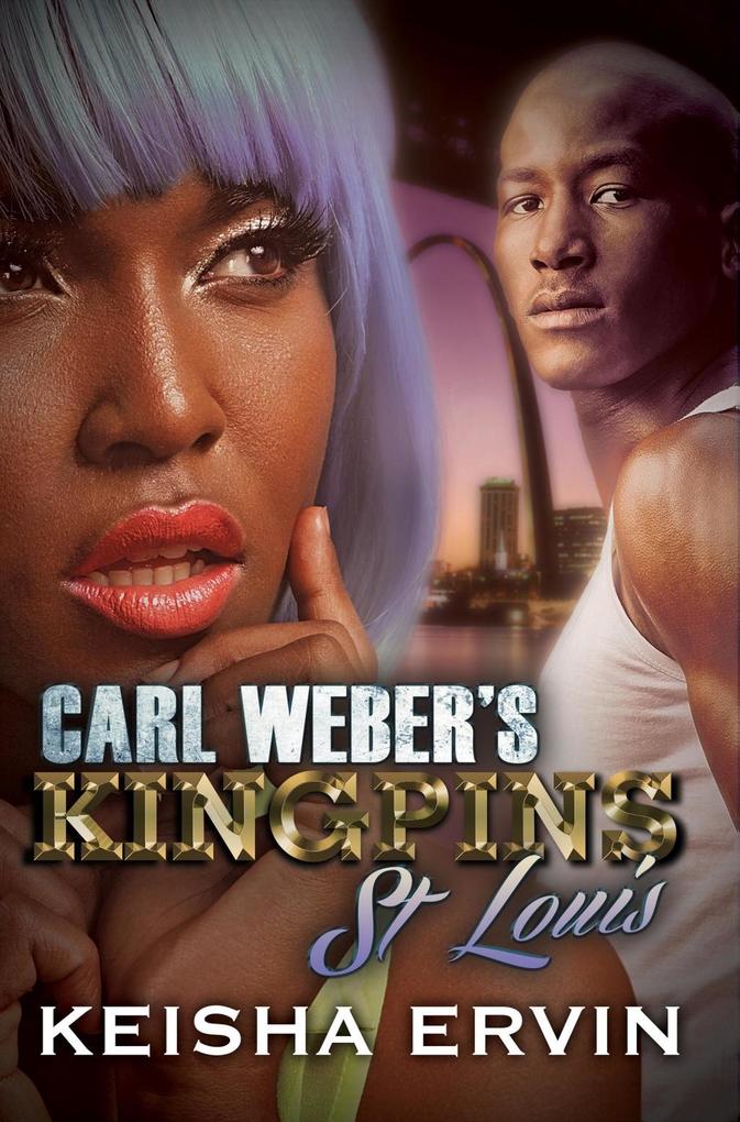 Carl Weber‘s Kingpins: St. Louis