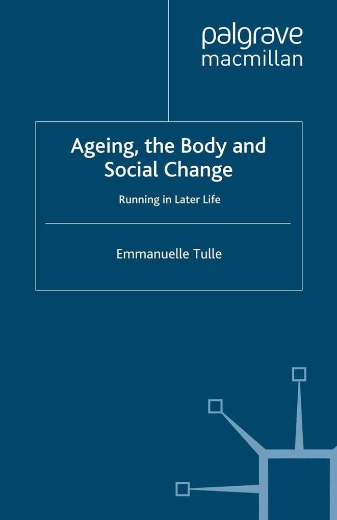 Ageing The Body and Social Change