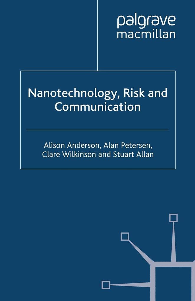 Nanotechnology Risk and Communication