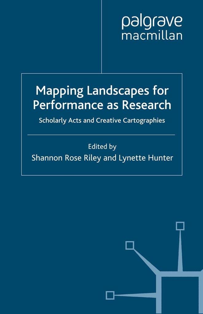 Mapping Landscapes for Performance as Research