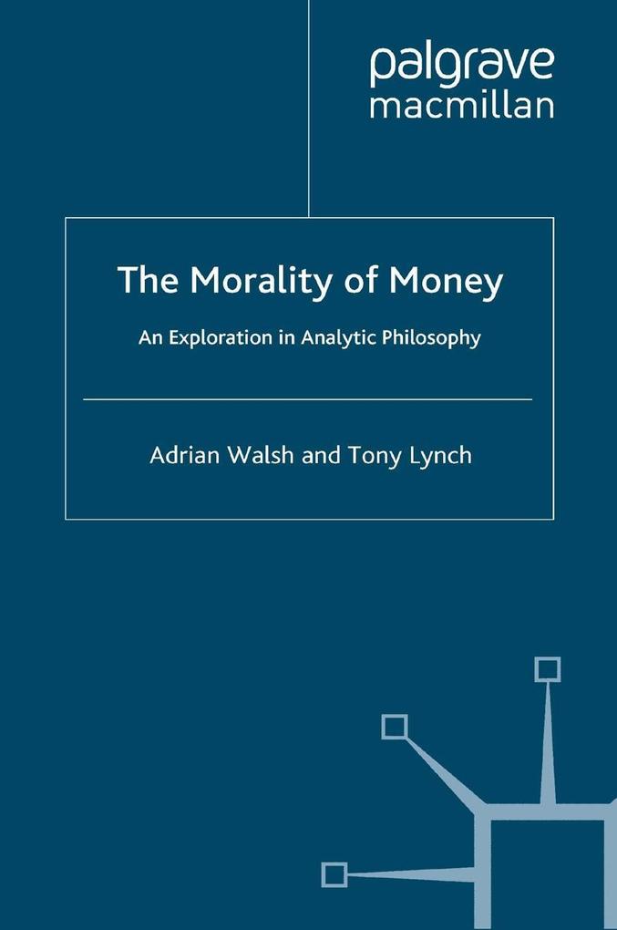 The Morality of Money