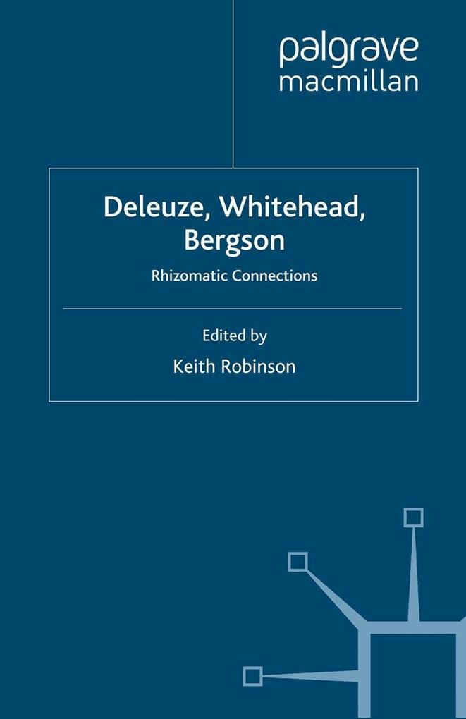 Deleuze Whitehead Bergson