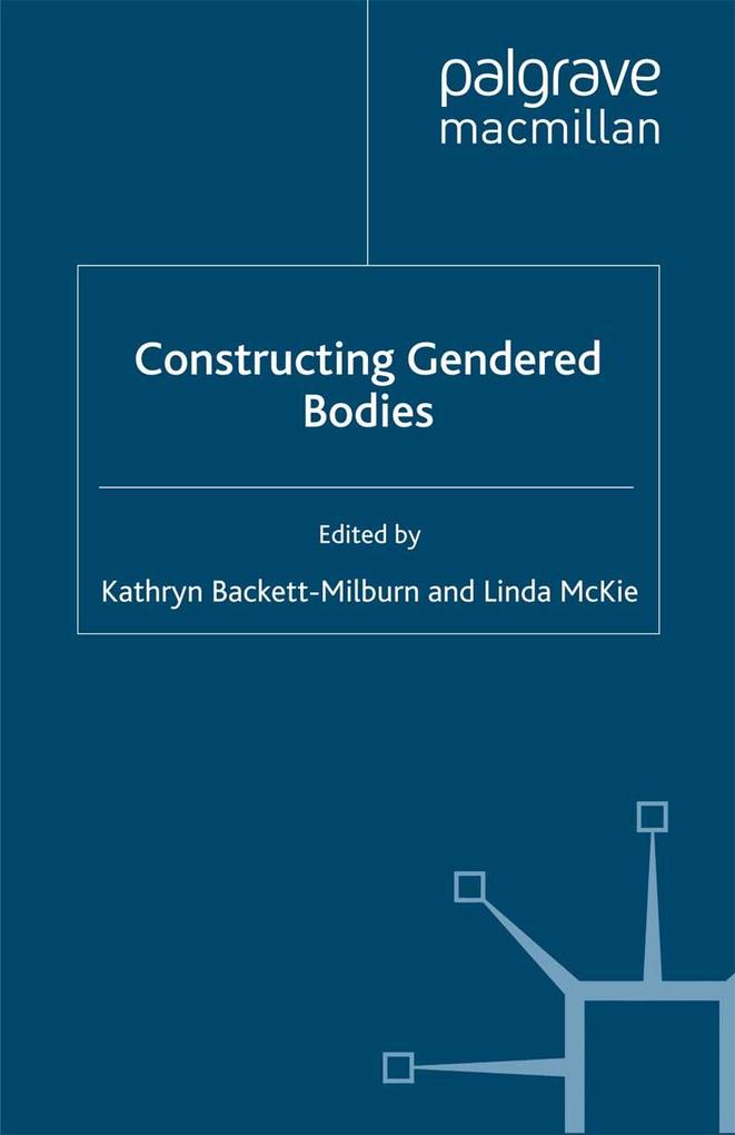 Constructing Gendered Bodies
