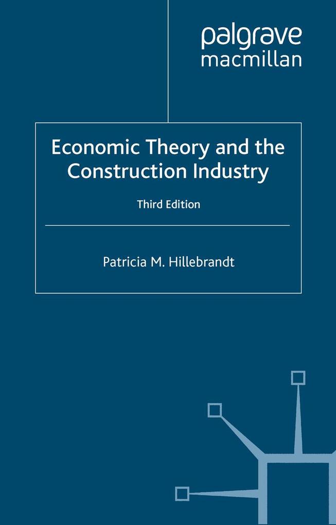 Economic Theory and the Construction Industry