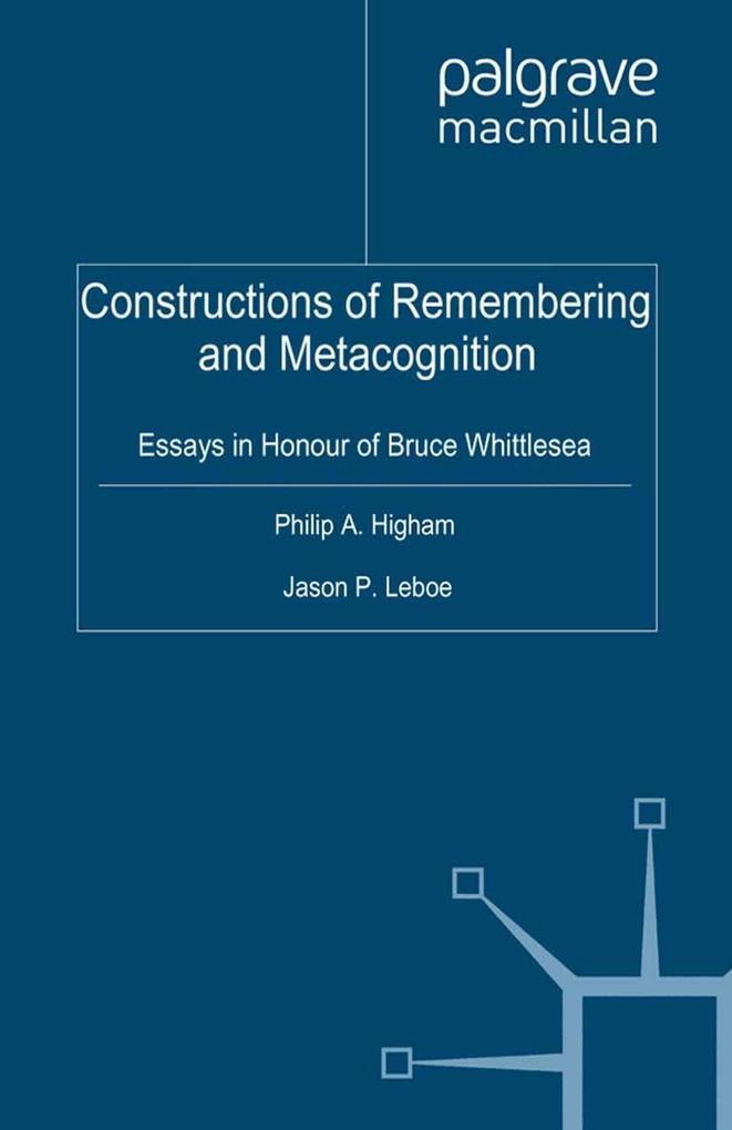 Constructions of Remembering and Metacognition