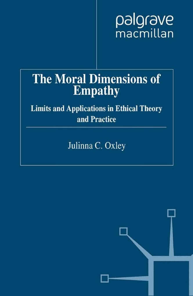The Moral Dimensions of Empathy