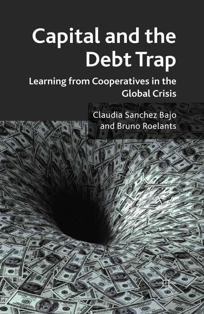 Capital and the Debt Trap