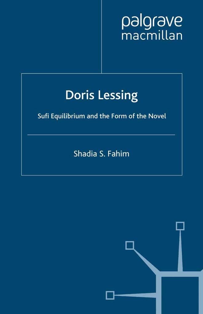 Doris Lessing and Sufi Equilibrium - S. Fahim