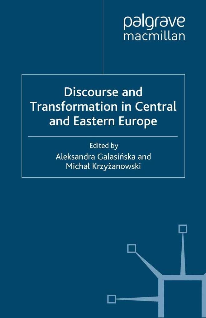 Discourse and Transformation in Central and Eastern Europe