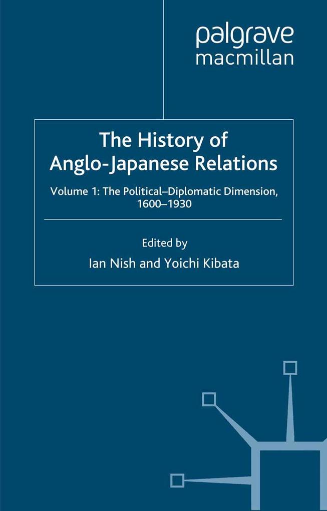 The History of Anglo-Japanese Relations 1600-2000