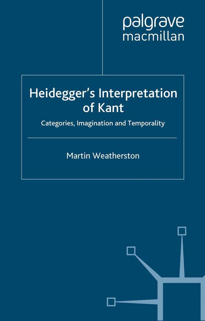 Heidegger‘s Interpretation of Kant