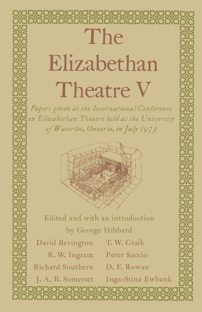 The Elizabethan Theatre V