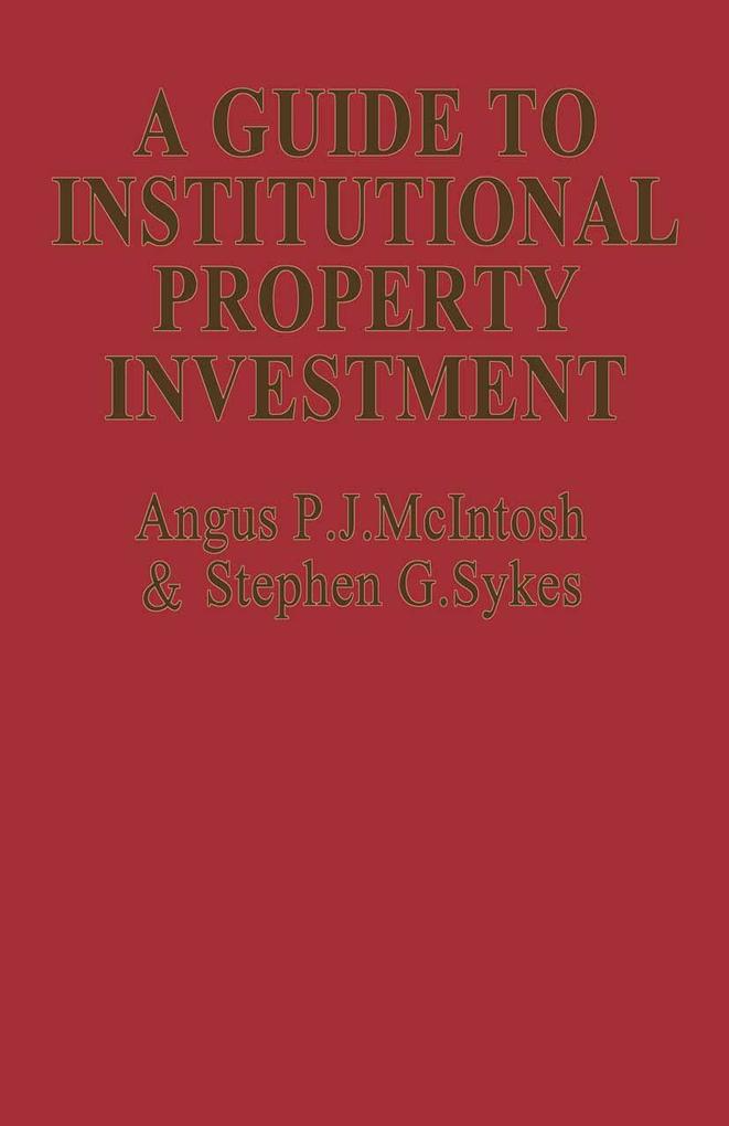 A Guide to Institutional Property Investment