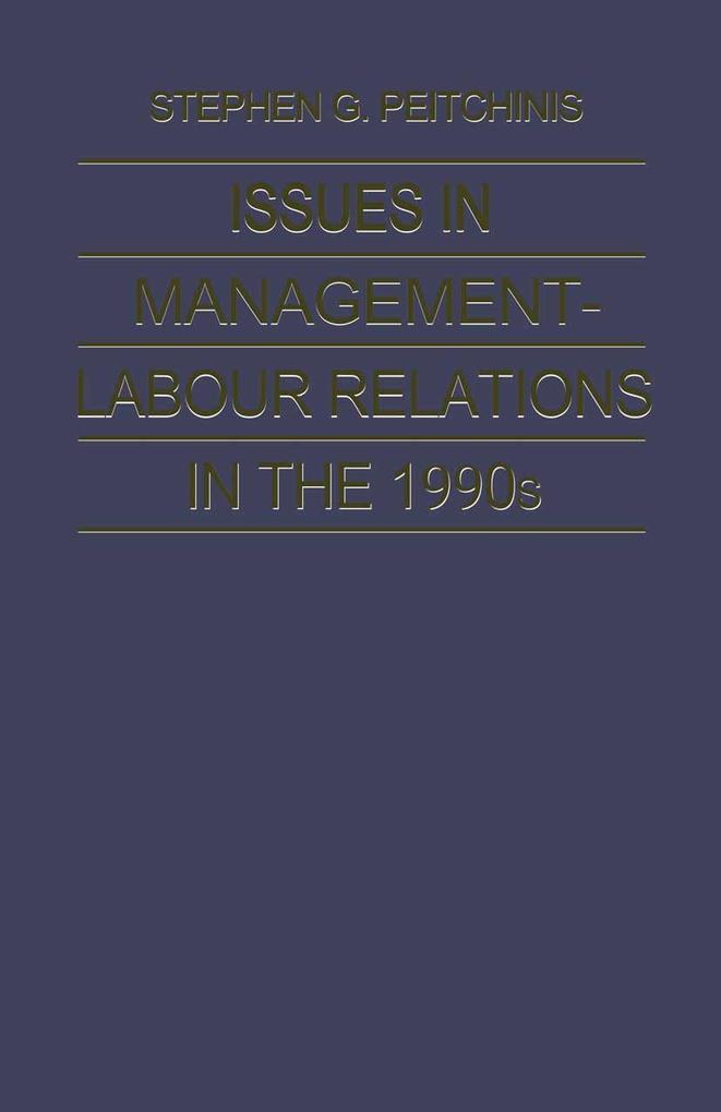 Issues in Management-labour Relations in 1990‘s
