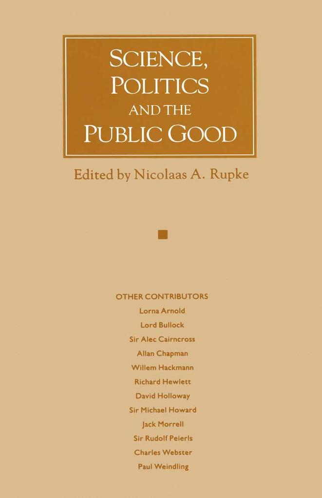 Science Politics and the Public Good
