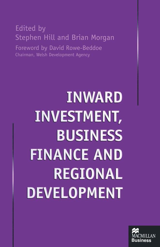 Inward Investment Business Finance and Regional Development