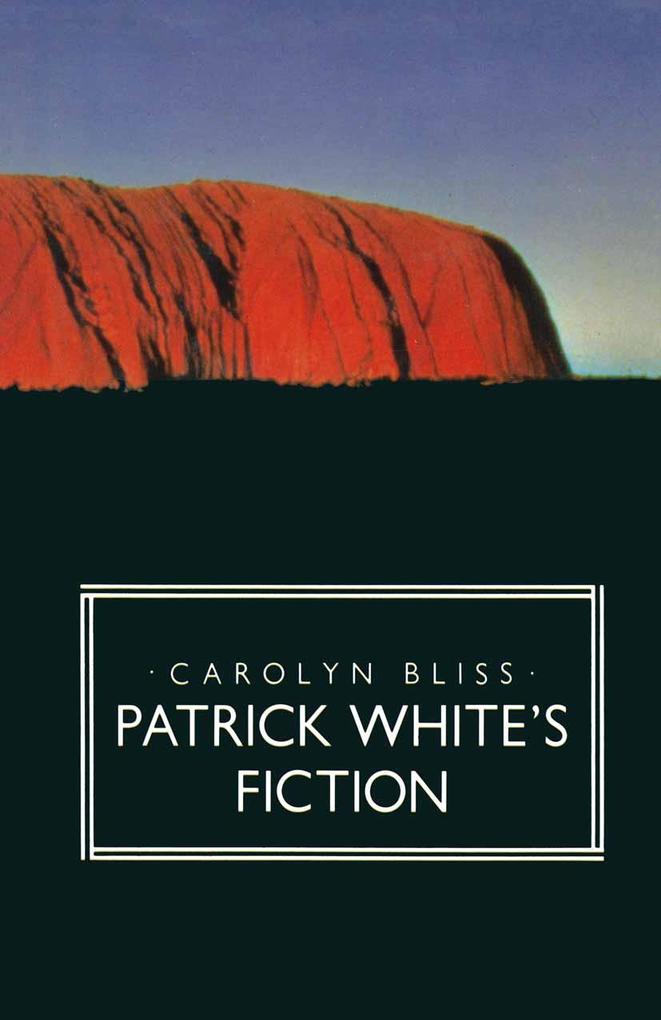 Patrick White's Fiction