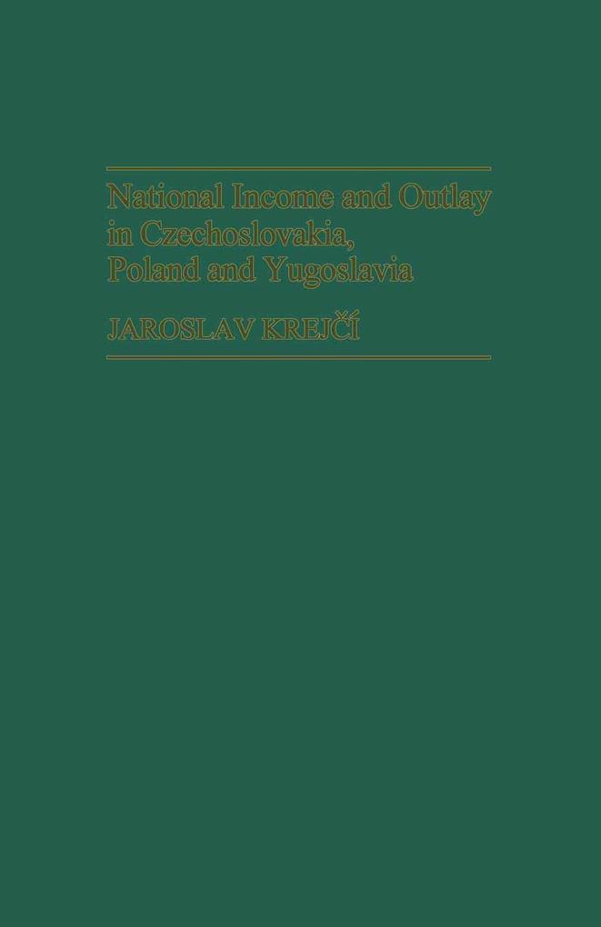 National Income in Czechoslavakia Poland and Yugoslavia