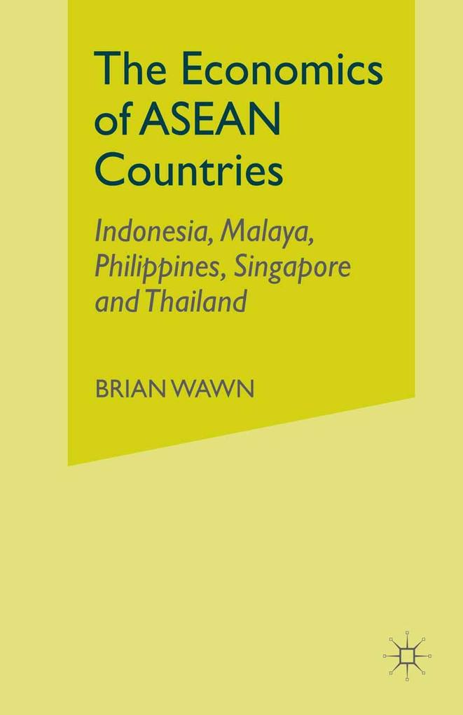 The Economies of the ASEAN Countries