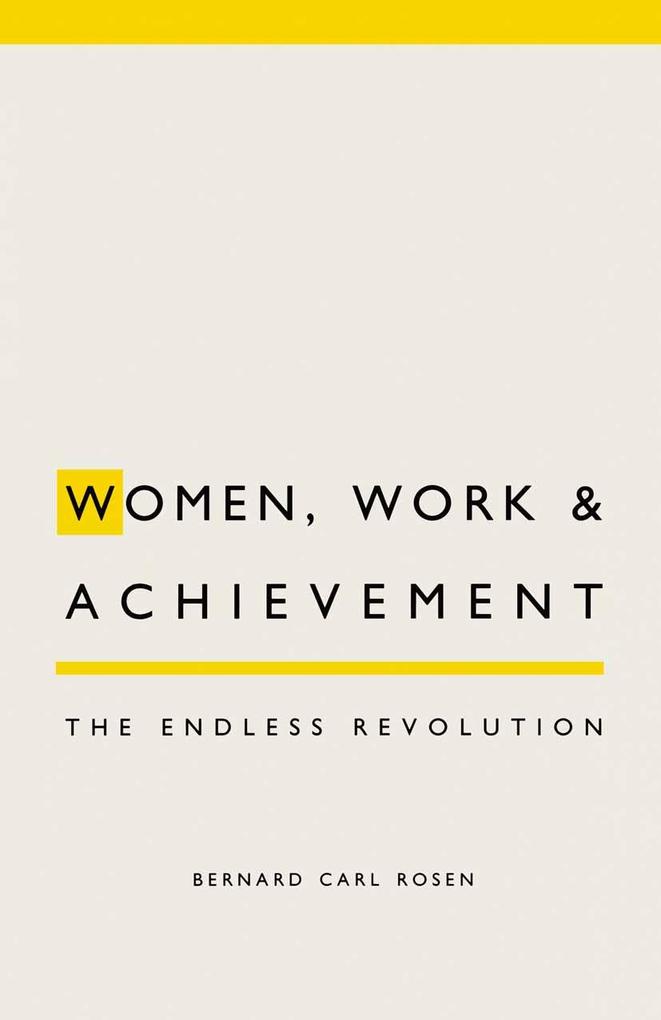 Women Work and Achievement