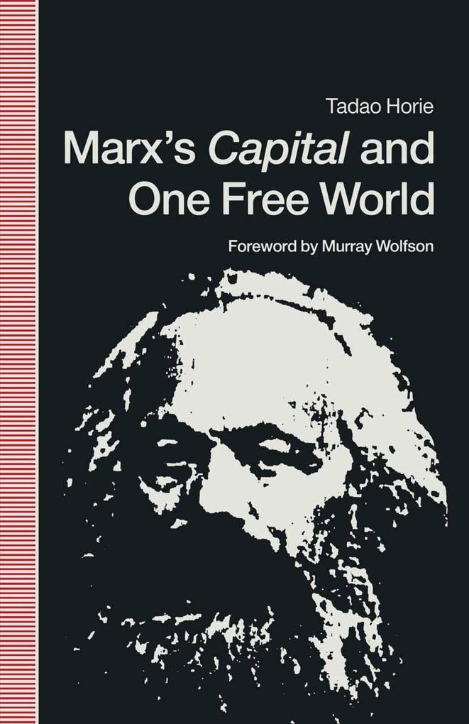 Marx‘s Capital and One Free World