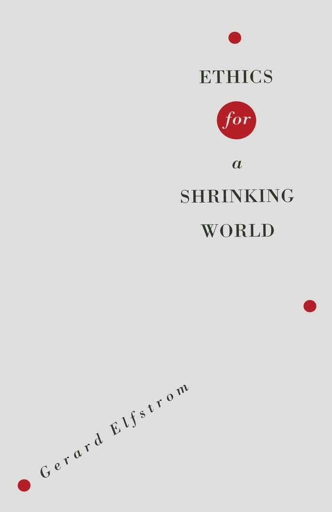Ethics For A Shrinking World