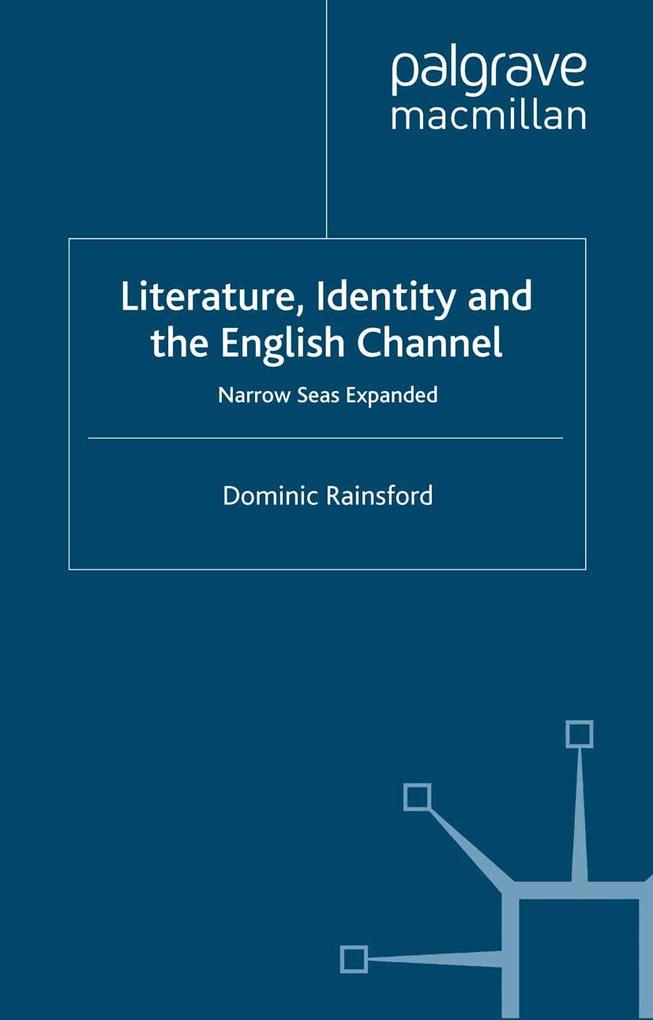 Literature Identity and the English Channel