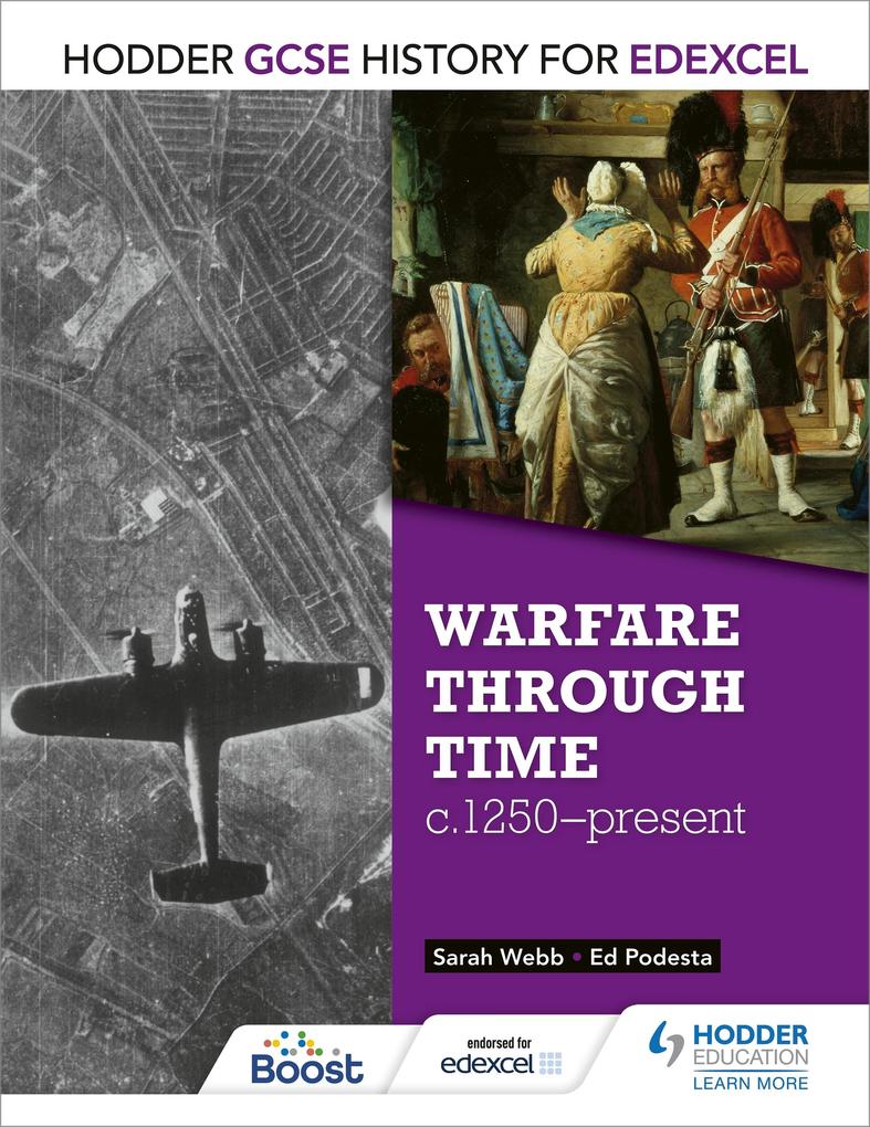 Hodder GCSE History for Edexcel: Warfare through time c1250-present