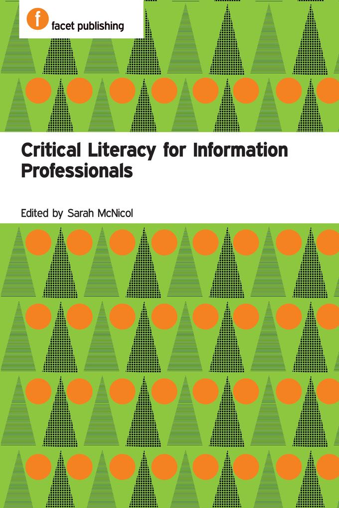 Critical Literacy for Information Professionals