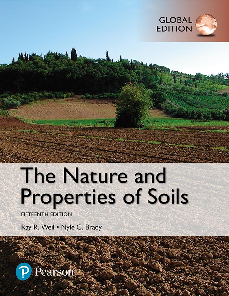 Nature and Properties of Soils The Global Edition