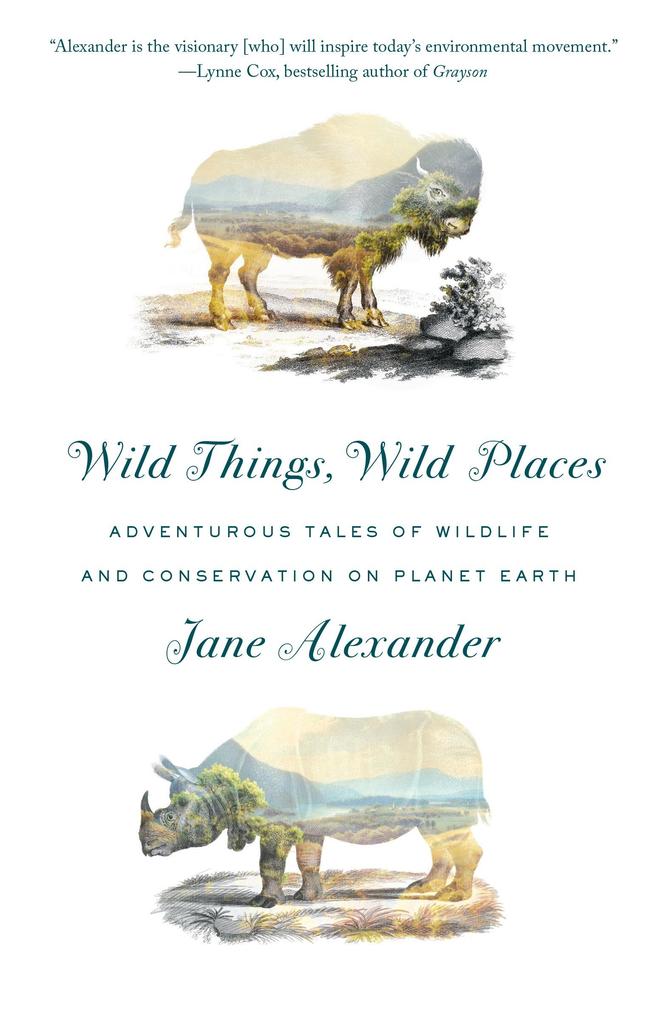 Wild Things Wild Places