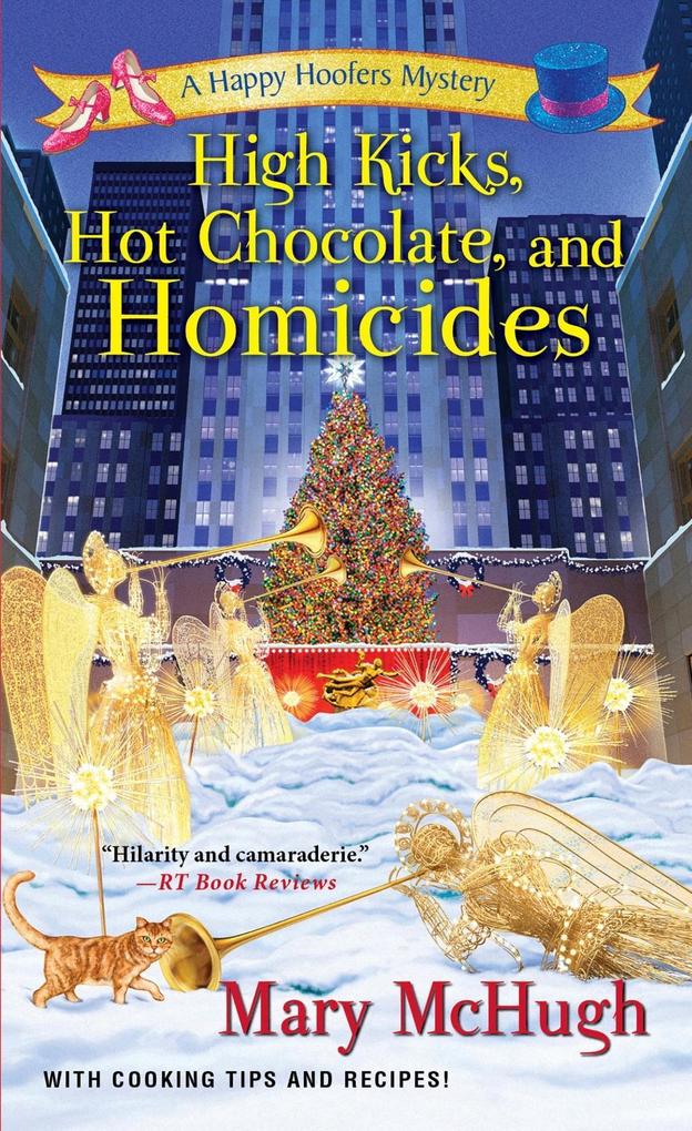 High Kicks Hot Chocolate and Homicides