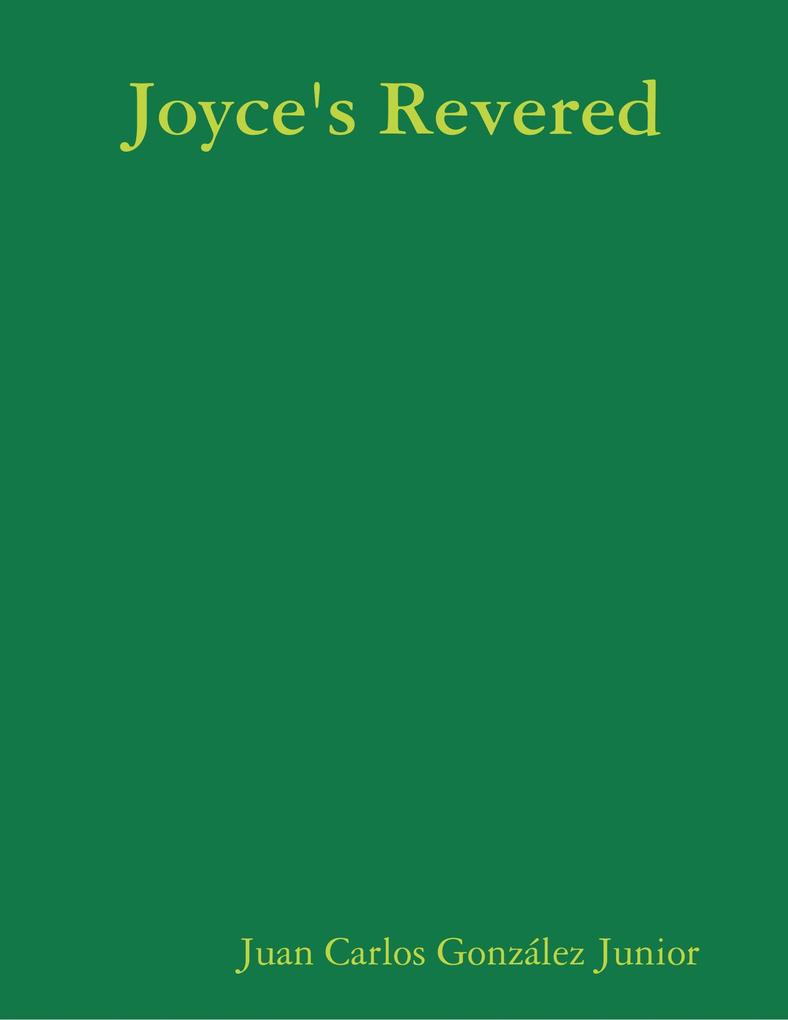 Joyce‘s Revered