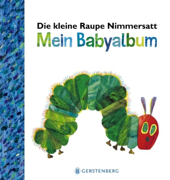 Image of Die kleine Raupe Nimmersatt - Mein Babyalbum - Blau