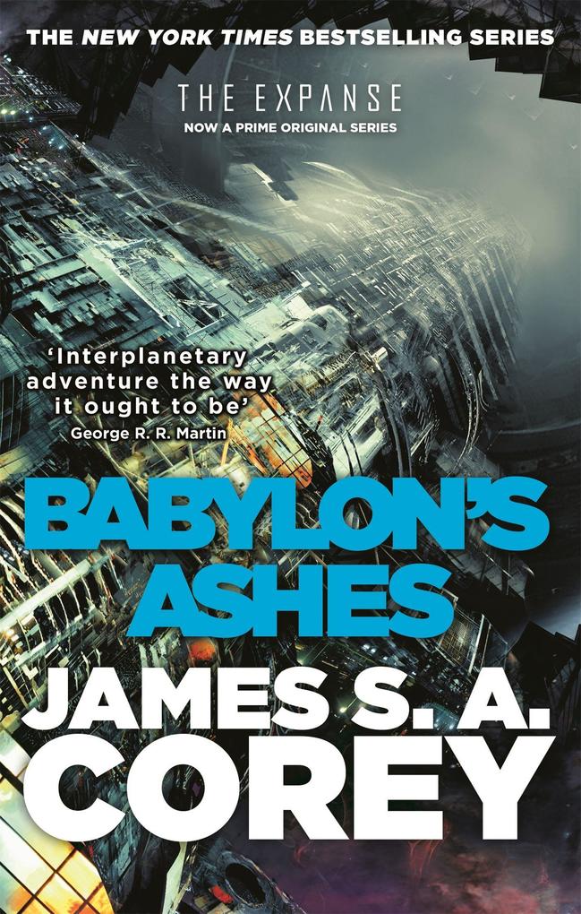 Little Brown Book Group The Expanse 06. Babylon's Ashes