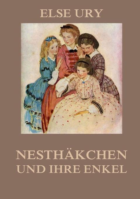 Image of Nesthäkchen und ihre Enkel