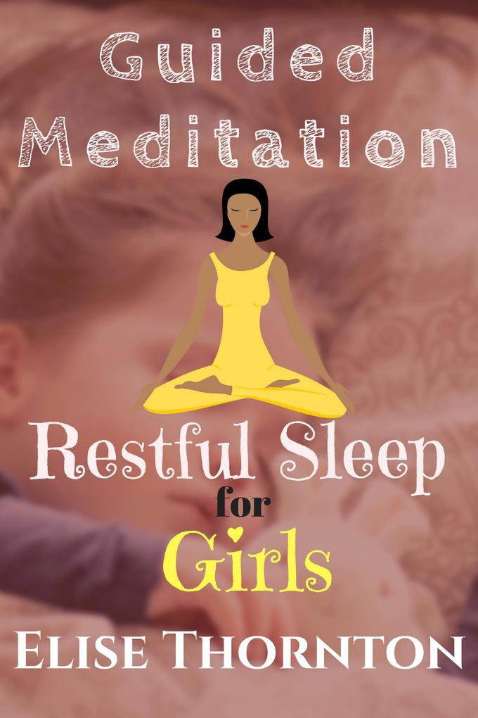 Guided Meditation Restful Sleep for Girls