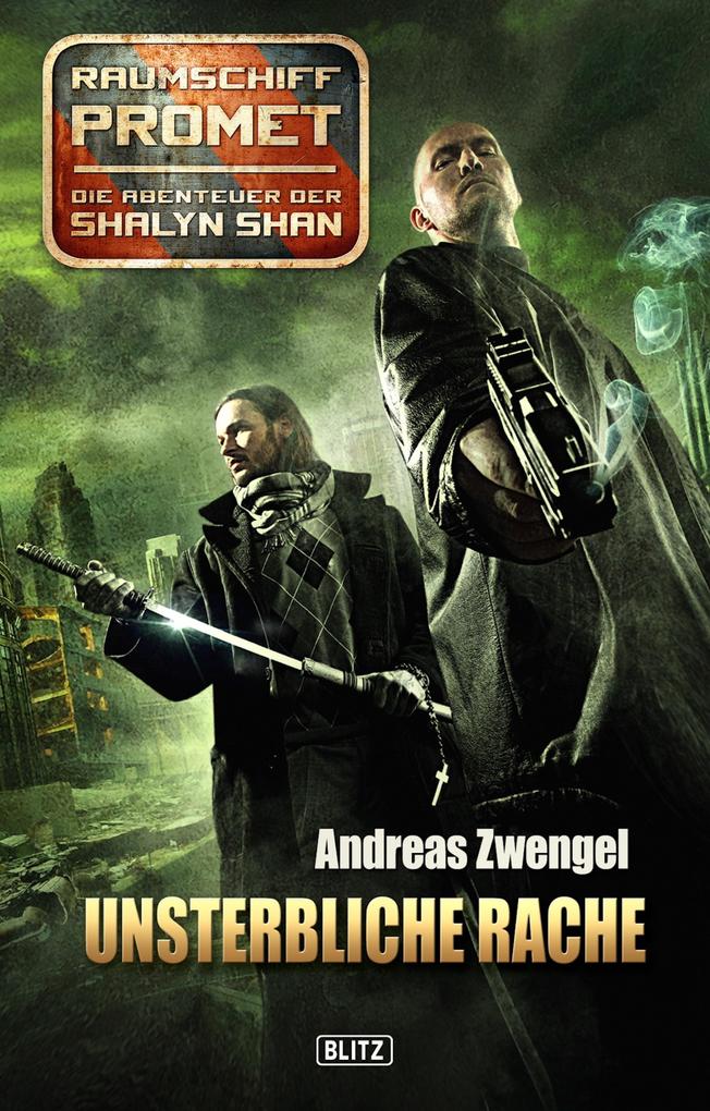 Raumschiff Promet - Die Abenteuer der Shalyn Shan 05: Unsterbliche Rache