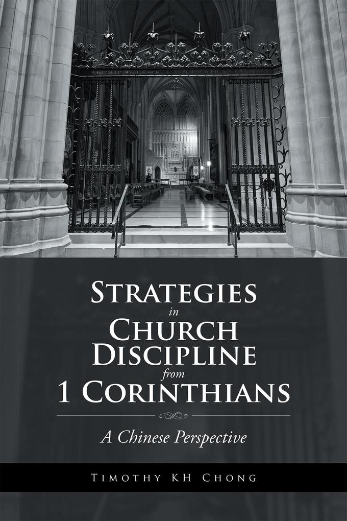 Strategies in Church Discipline from 1 Corinthians
