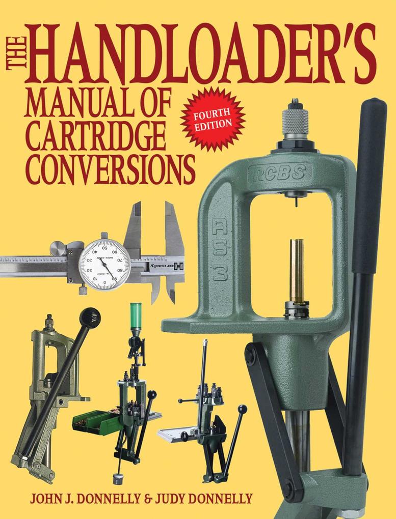 The Handloader‘s Manual of Cartridge Conversions