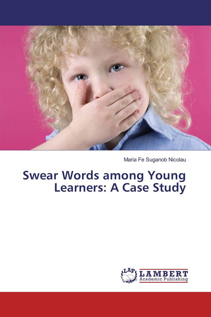 Swear Words among Young Learners: A Case Study
