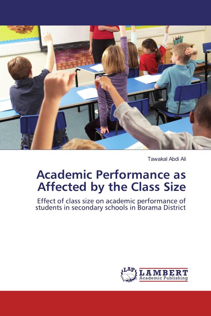 Academic Performance as Affected by the Class Size